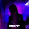 Diplomacy - Iris - Single